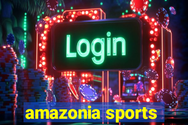 amazonia sports